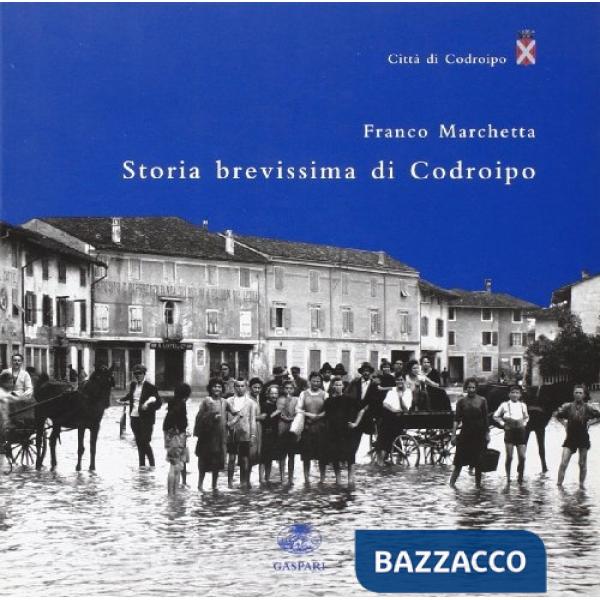 Storia brevissima di Codroipo