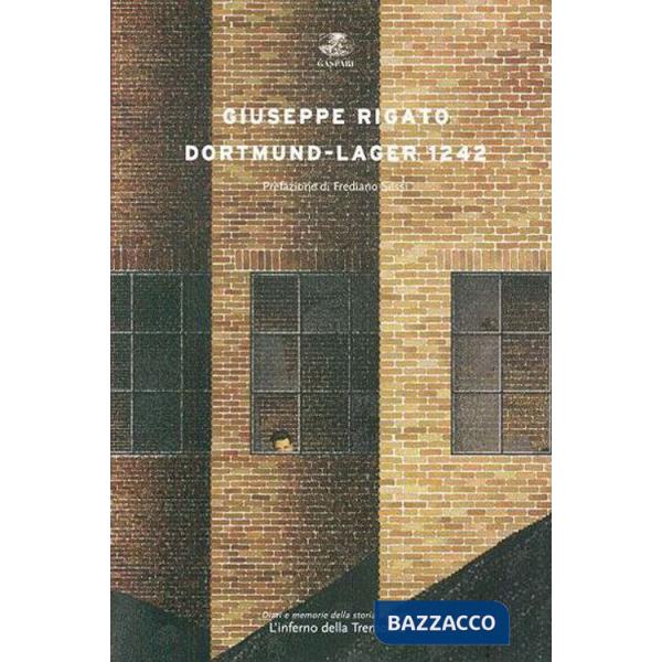 Dortmund. Lager 1242. L'inferno della Tremonia