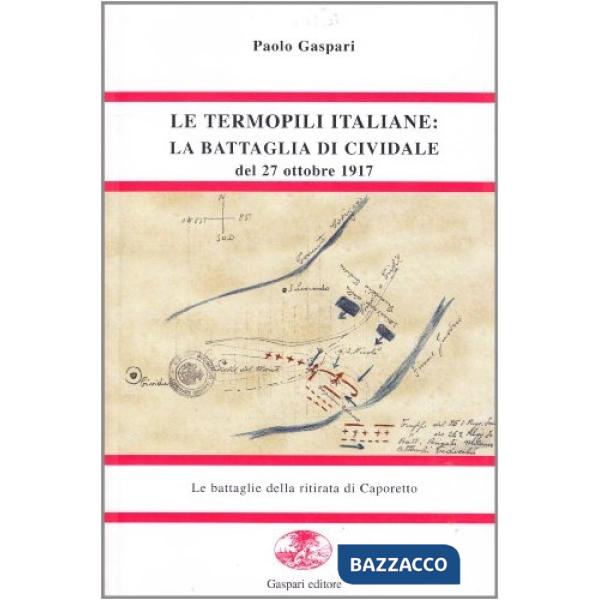 Battaglia di Cividale. Il 27 ottobre 1917 (La)