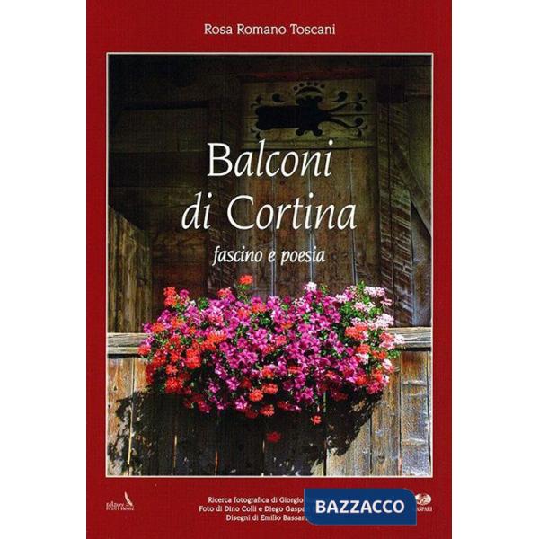 Balconi di Cortina. Fascino e poesia