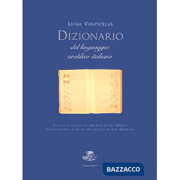 Dizionario del linguaggio araldico italiano