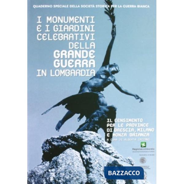 Monumenti e i giardini celebrativi della grande guerra in Lombardia. Il censimen