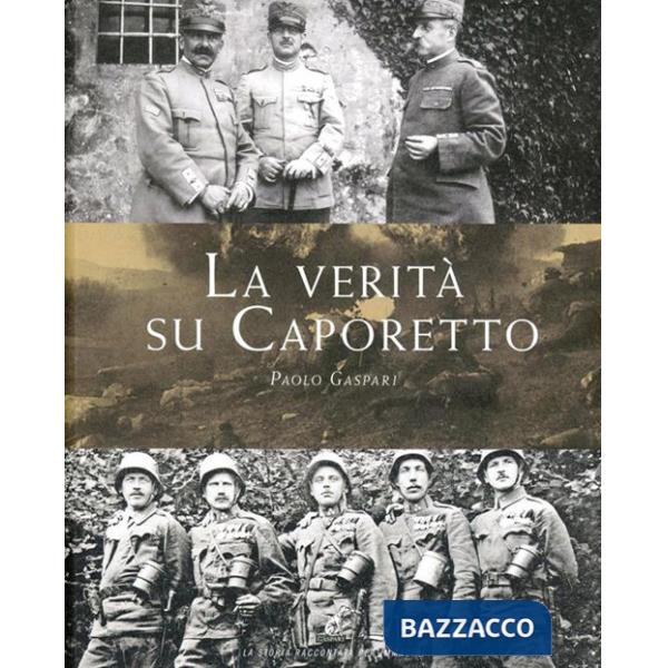 Verità su Caporetto (La)