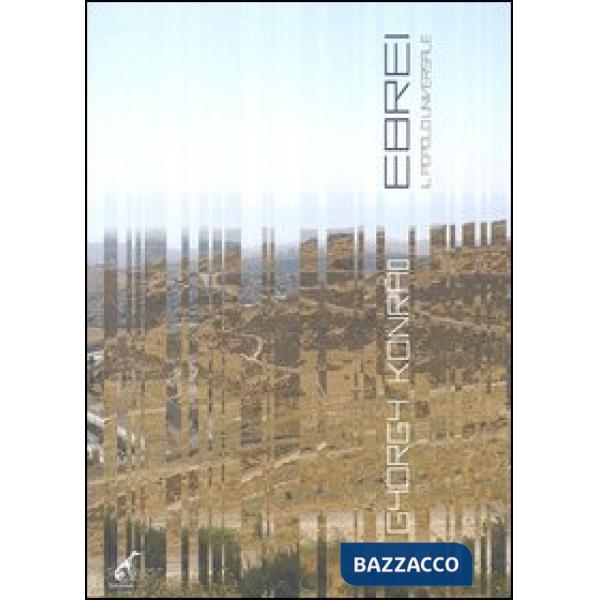 Ebrei. Il popolo universale