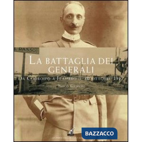Battaglia dei generali da Codroipo a Flambro il 30 ottobre 1917 (La)