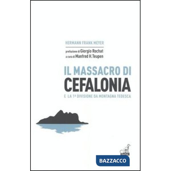 Massacro di Cefalonia e la 1° divisione da montagna tedesca (Il)