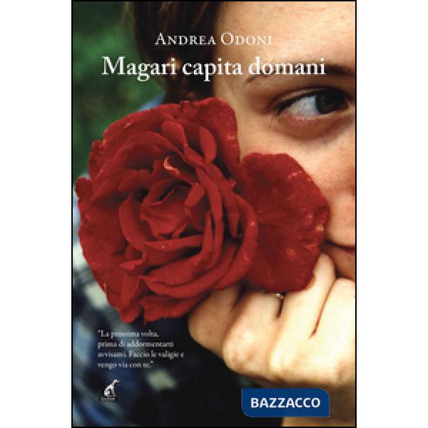 Magari capita domani