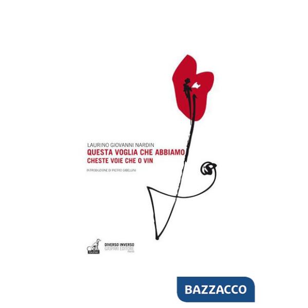 Questa voglia che abbiamo-Cheste voie che o vin