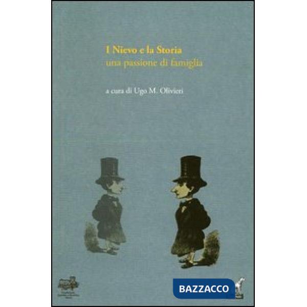 Nievo e la storia. Una passione di famiglia (I)