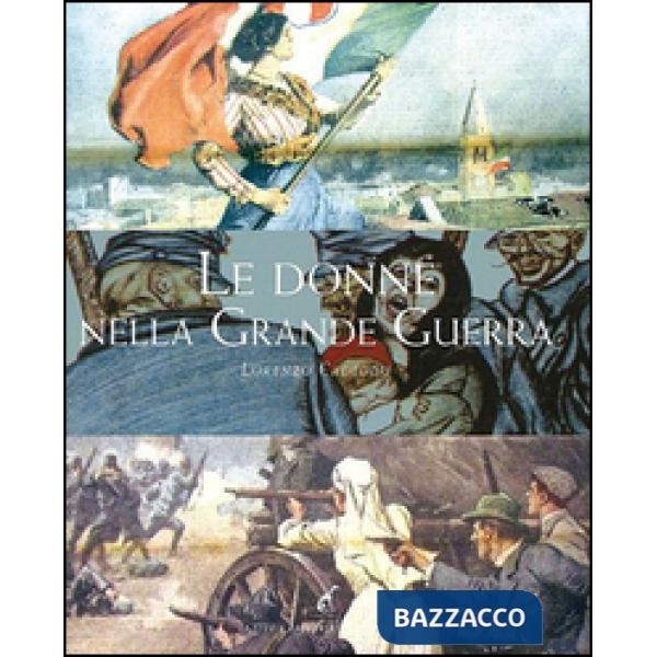 Donne nella grande guerra (Le)