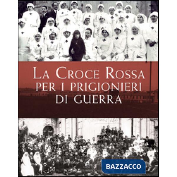 Croce Rossa per i prigionieri di guerra (La)
