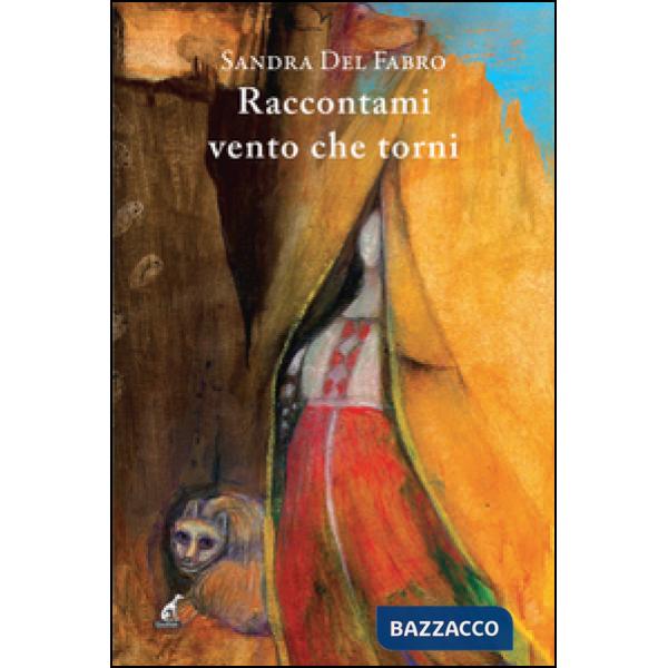 Raccontami vento che torni