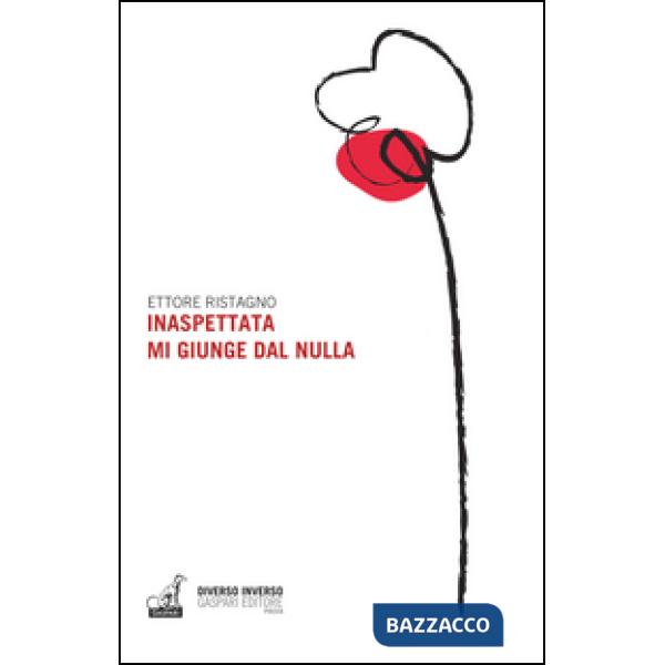 Inaspettata mi giunge dal nulla