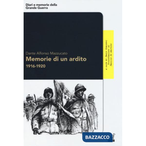 Memorie di un ardito 1916-1920