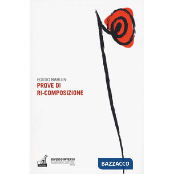 Prove di ri-composizione