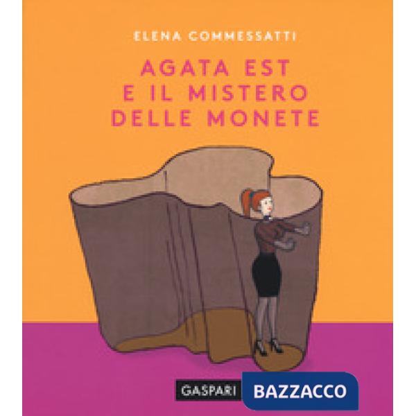 Agata Est e il mistero delle monete