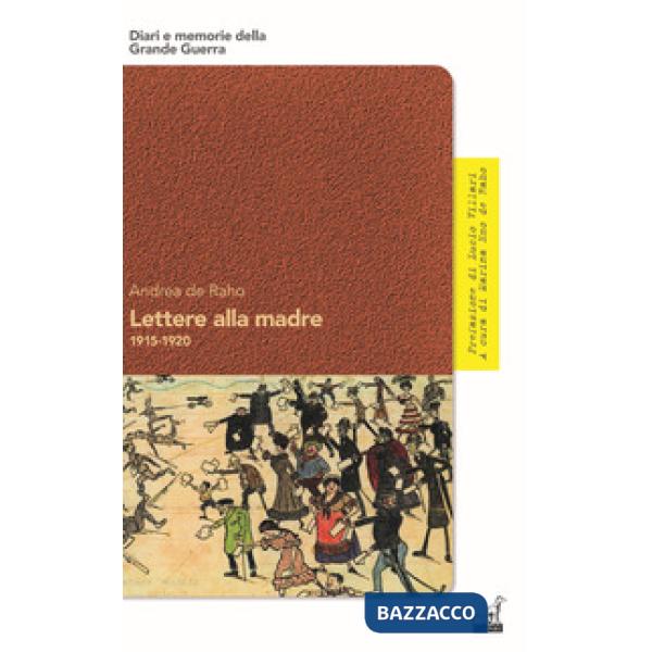 Lettere alla madre 1915-1920