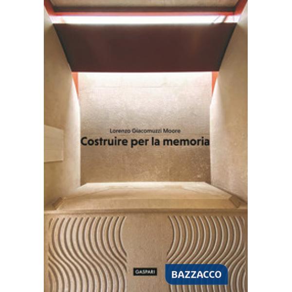 Costruire per la memoria