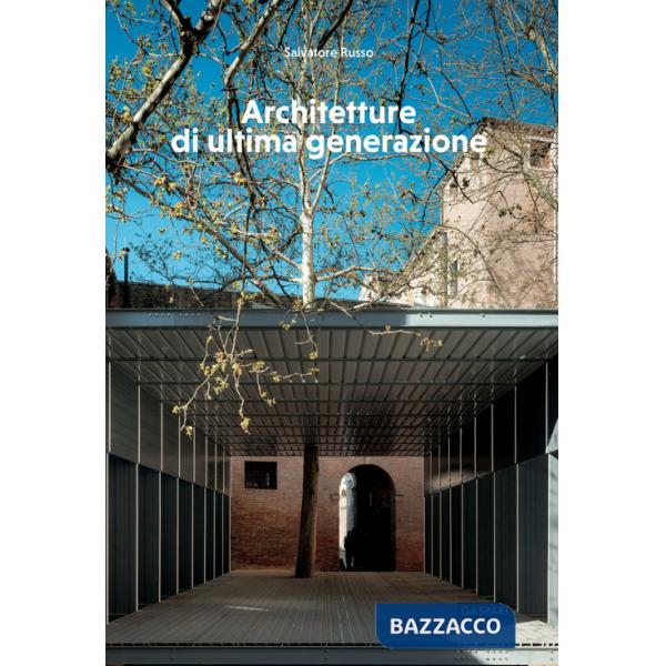 Architetture di ultima generazione
