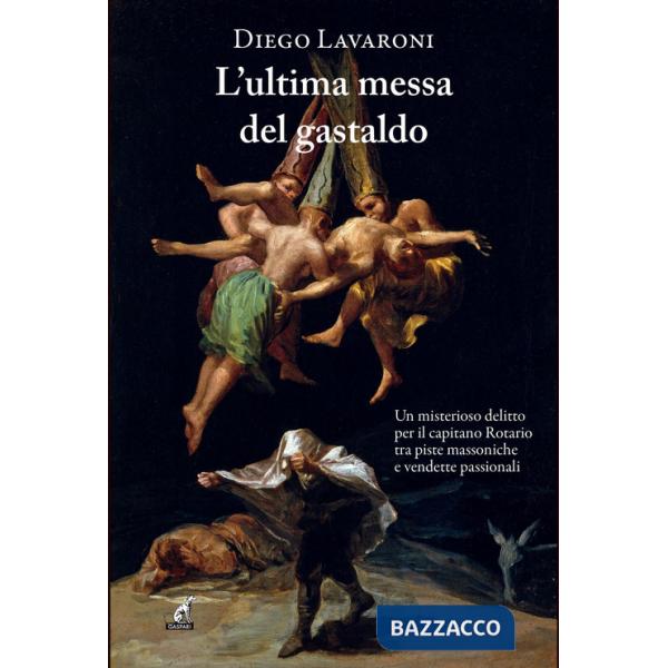 Ultima messa del gastaldo (L')