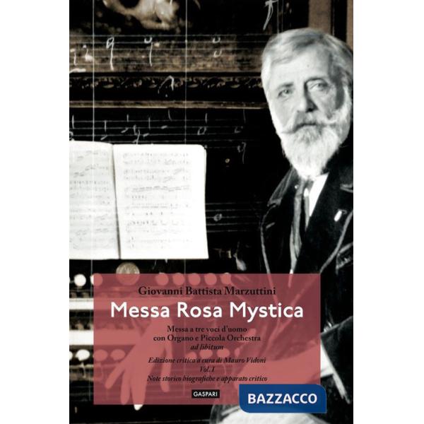 Messa Rosa Mystica. Vol. 1-2