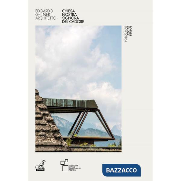 Chiesa Nostra Signora del Cadore. Edoardo Gellner architetto