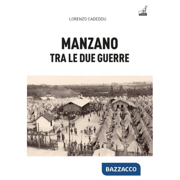 Manzano tra le due guerre