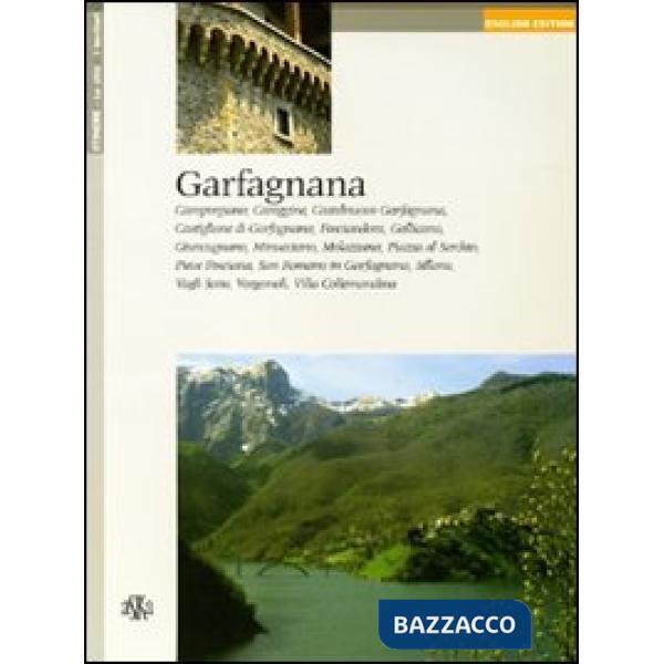 Garfagnana. Camporgiano, Careggine, Castelnuovo Garfagnana, Castiglione di Garfagnana, Fosciandora, Gallicano, Giuncugnano, Minu