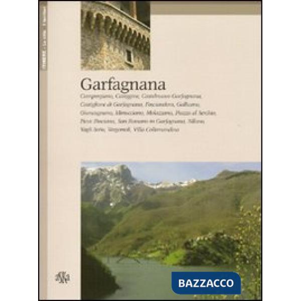 Garfagnana. Camporgiano, Careggine, Castelnuovo Garfagnana, Castiglione di Garfagnana, Fosciandora, Gallicano, Giuncugnano, Minu