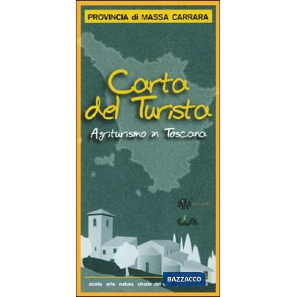 Carta del turista. Provincia di Massa-Carrara. Agriturismo in Toscana