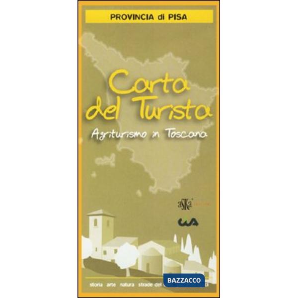 Carta del turismo. Provincia di Pisa. Agriturismo in Toscana