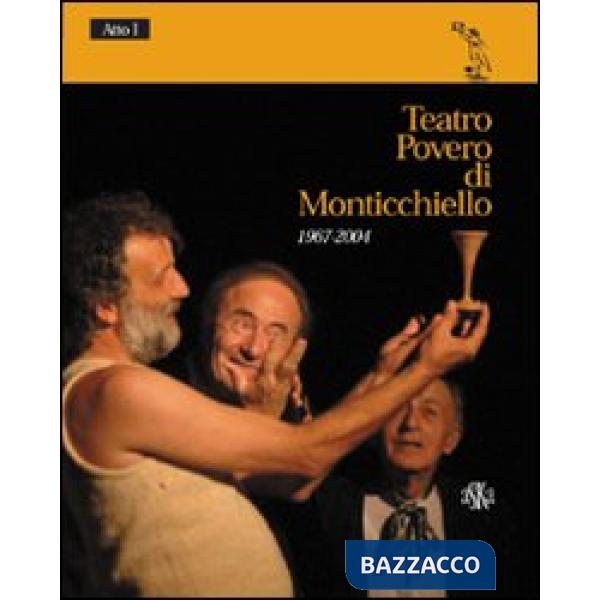 Teatro povero di Monticchiello 1967-2004. Atto I