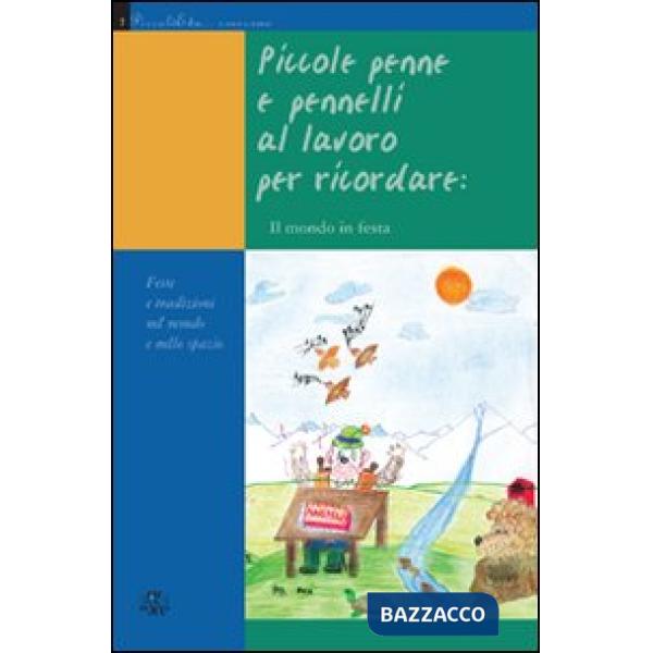 Feste e tradizioni nel mondo e nello spazio