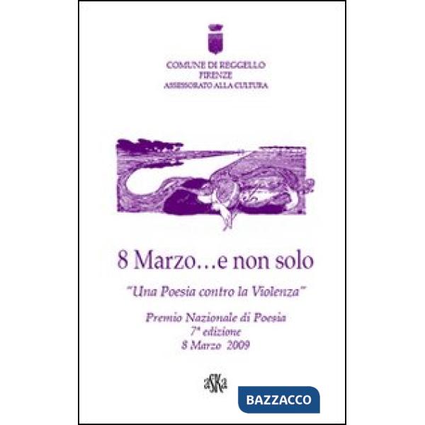 8 Marzo... e non solo. Una poesia contro la violenza