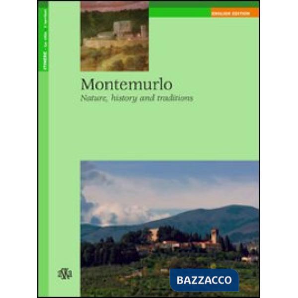 Montemurlo. Nature, history and traditions