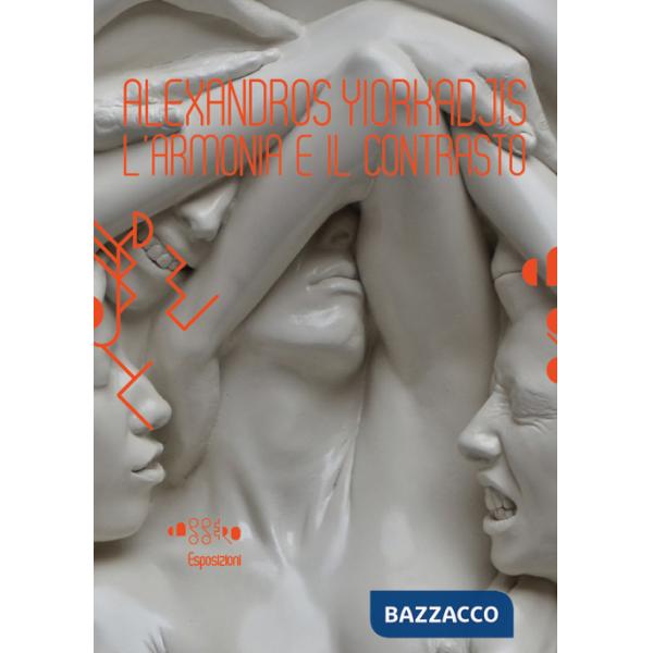 Alexandros Yiorkadjis. L'armonia e il contrasto. Ediz. illustrata. Con DVD