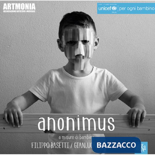 Anonimus. A misura di bambino
