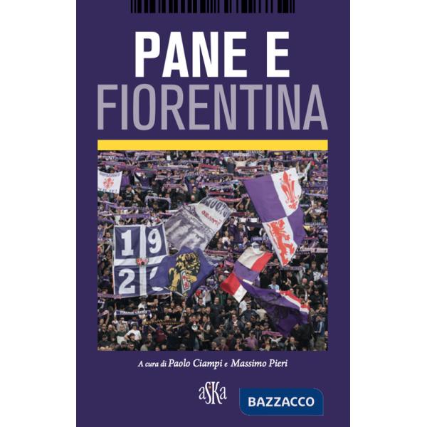 Pane e Fiorentina