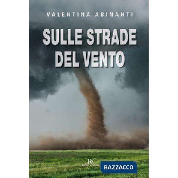 Sulle strade del vento