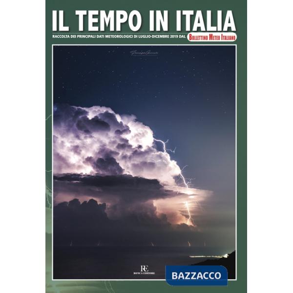 Tempo in Italia (2019). Ediz. illustrata (Il). Vol. 8: Luglio-Dicembre