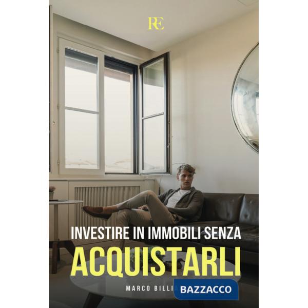 Investire in immobili senza acquistarli