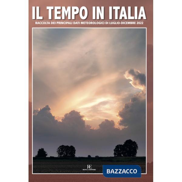 Tempo in Italia (2022). Ediz. illustrata (Il). Vol. 14: Luglio-Dicembre