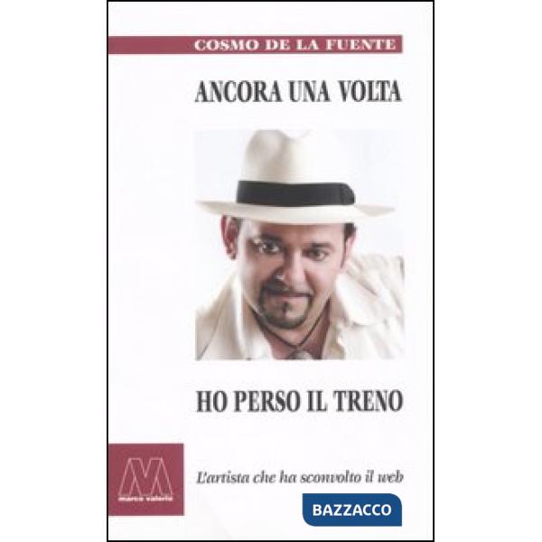 Ancora una volta ho perso il treno