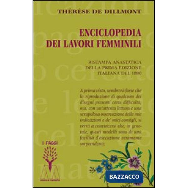 Enciclopedia dei lavori femminili (rist. anast. 1890)