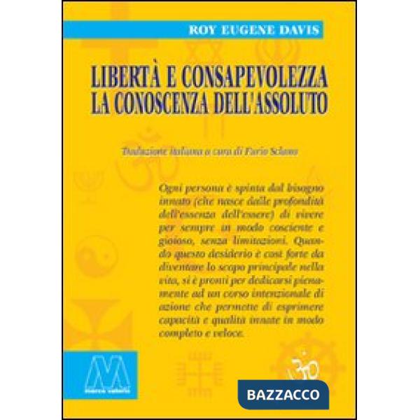 Libertà e consapevolezza. La conoscenza dell'assoluto