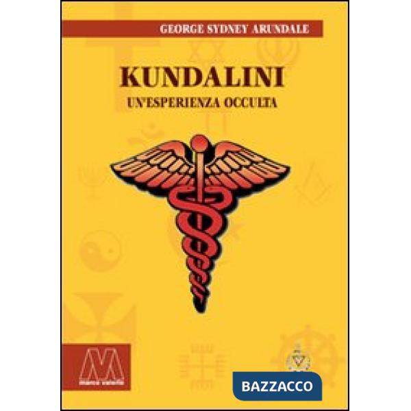 Kundalini. Un'esperienza occulta