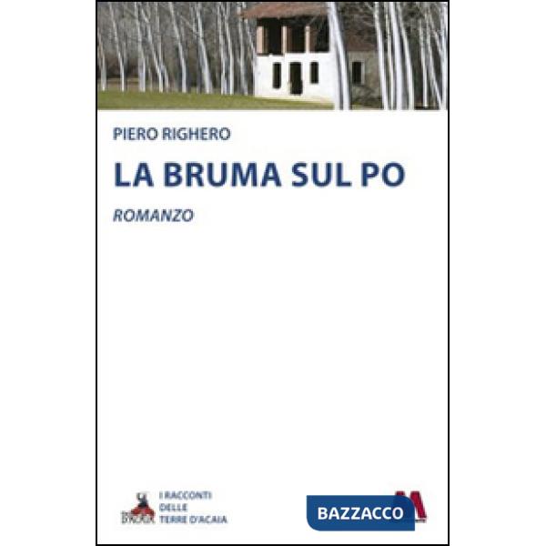 Bruma sul Po (La)