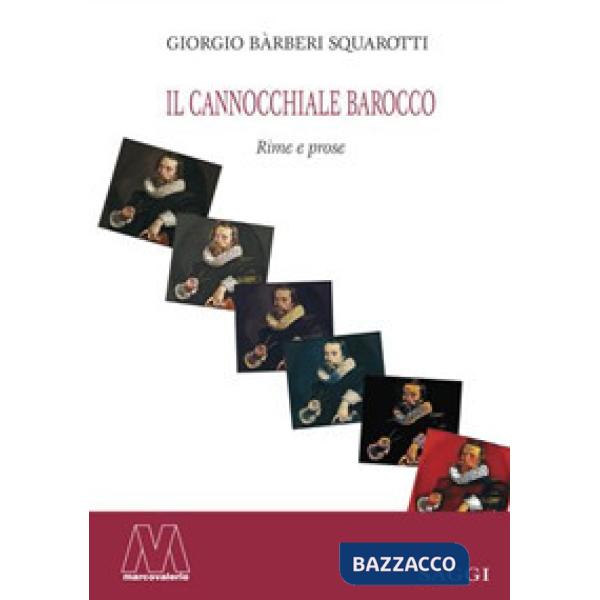 Cannocchiale barocco. Rime e prose (Il)