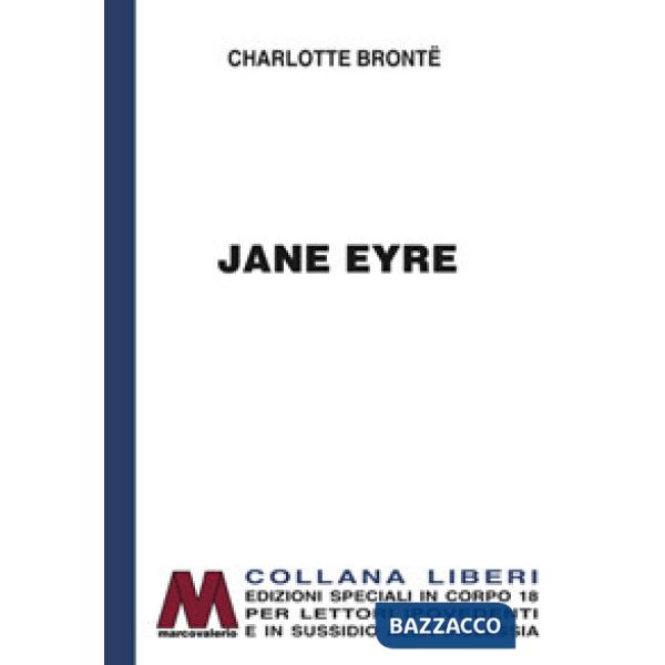Jane Eyre. Ediz. per ipovedenti