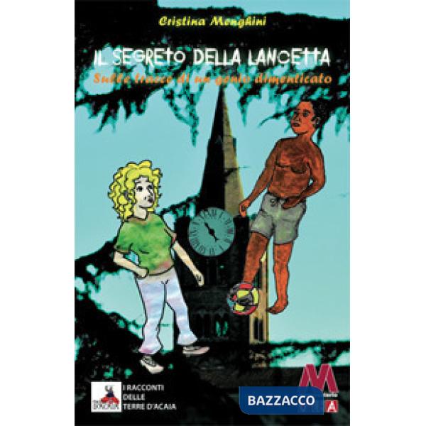 Segreto della lancetta (Il)